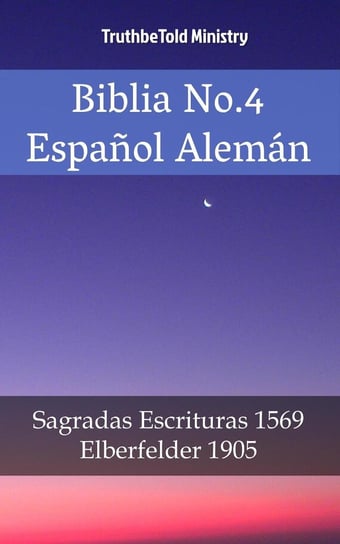 Biblia No.4 Español Alemán Opracowanie zbiorowe