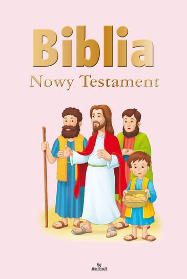 Biblia. Nowy Testament Opracowanie zbiorowe