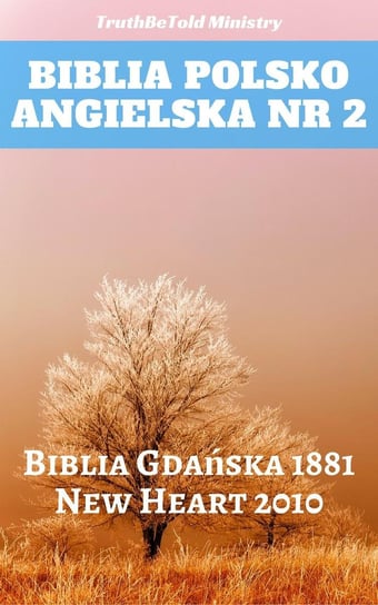 Biblia Polsko Angielska Nr 2 Opracowanie zbiorowe
