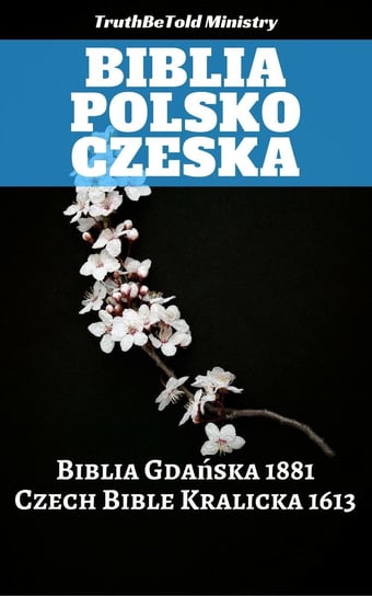 Biblia Polsko Czeska Opracowanie zbiorowe