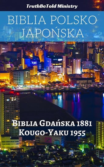 Biblia Polsko Japońska Opracowanie zbiorowe