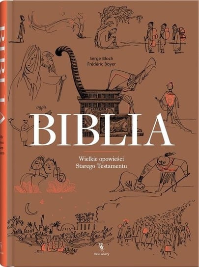 Biblia. Wielkie opowieści Starego Testamentu Boyer Frederic