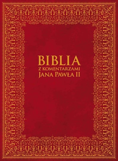 Biblia z komentarzami Jana Pawła II Romaniuk Kazimierz, Jan Paweł II