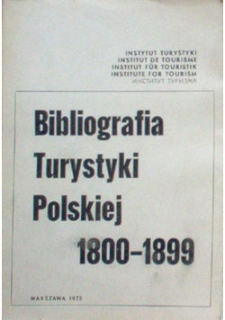 Bibliografia Turystyki Polskiej 1800 1899 Jackowski Antoni