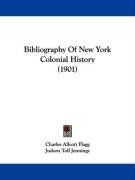 Bibliography of New York Colonial History (1901) Jennings Judson Toll, Flagg Charles Allcott