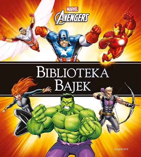 Biblioteka bajek. Avengers Opracowanie zbiorowe