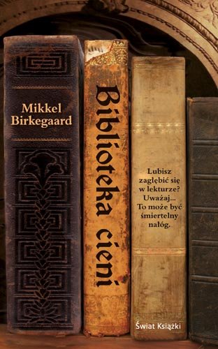 Biblioteka cieni Birkegaard Mikkel