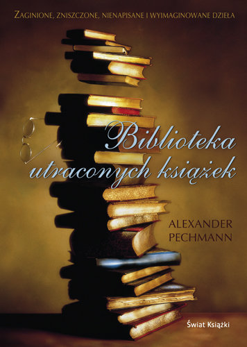 Biblioteka utraconych książek Pechmann Alexander