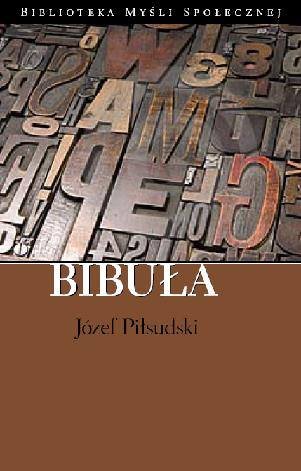 Bibuła Piłsudski Józef