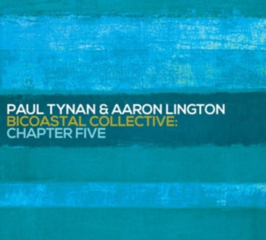 Bicoastal Collective Chapter Five Paul Tynan & Aaron Lington