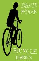 Bicycle Diaries Byrne David