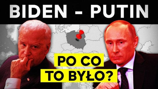 Biden-Putin. Po co to było? 2021.06.17 - Idź Pod Prąd Na Żywo - podcast - audiobook Opracowanie zbiorowe