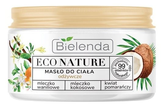 Bielenda Eco Nature Masło do ciała odżywcze - Mleczko Waniliowe & Kokosowe & Kwiat Pomarańczy 250ml Bielenda