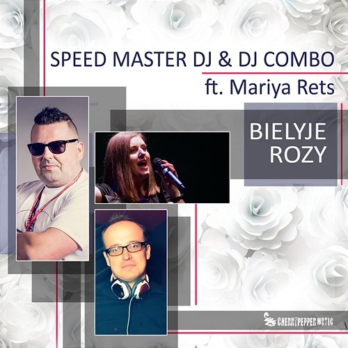Bielyje Rozy SPEED MASTER DJ, DJ Combo