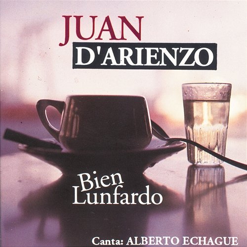 Bien Lunfardo Juan D'Arienzo