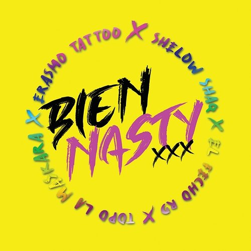 Bien Nasty Erasmo Tattoo, El Fecho RD, Shelow Shaq, Topo La Maskara