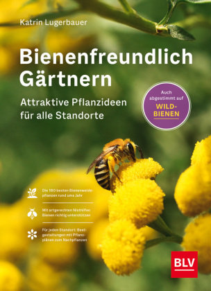 Bienenfreundlich Gärtnern BLV Buchverlag