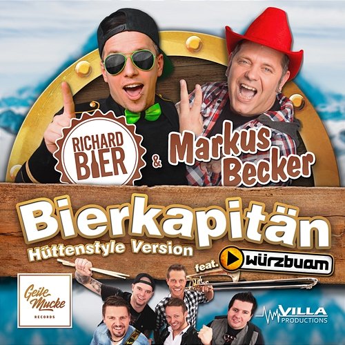 Bierkapitän Richard Bier, Markus Becker feat. Würzbuam