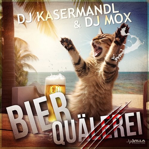 Bierquälerei DJ Mox, DJ Kasermandl