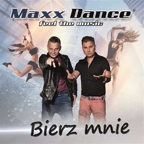 Bierz Mnie Maxx Dance