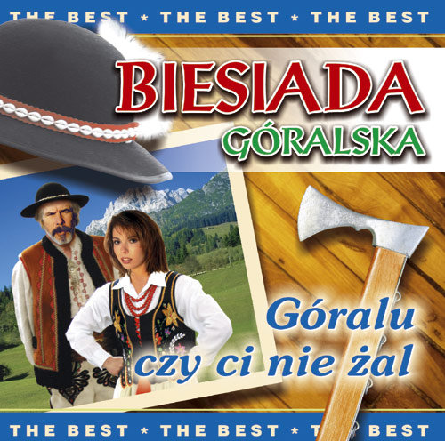 Biesiada góralska: Góralu czy Ci nie żal Various Artists