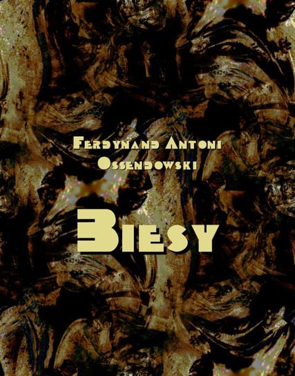 Biesy - ebook epub Ossendowski Antoni Ferdynand