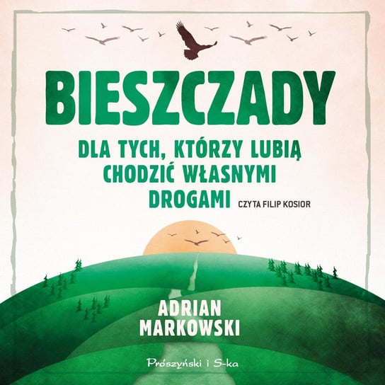 Bieszczady - audiobook Markowski Adrian