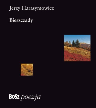 Bieszczady Harasymowicz Jerzy