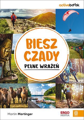 Bieszczady pełne wrażeń. Activ- ebook - ebook mobi Martin Martinger