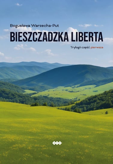 Bieszczadzka liberta Warzecha-Put Bogusława