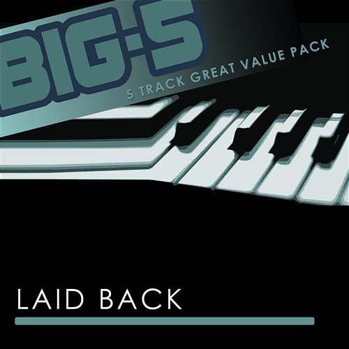 Big-5: Laid Back Laid Back