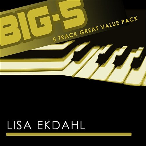 Big-5 : Lisa Ekdahl Lisa Ekdahl