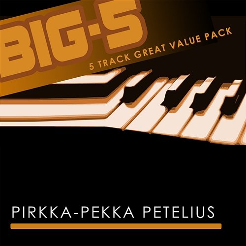 Big-5: Pirkka-Pekka Petelius Pirkka-Pekka Petelius