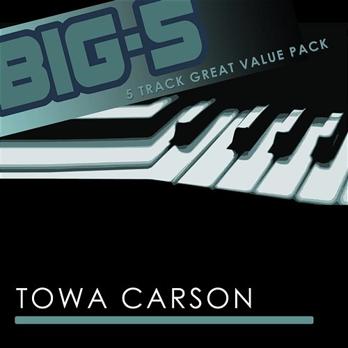 Big-5 : Towa Carson Towa Carson