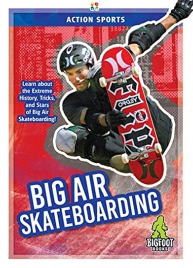 Big Air Skateboarding K. A. Hale