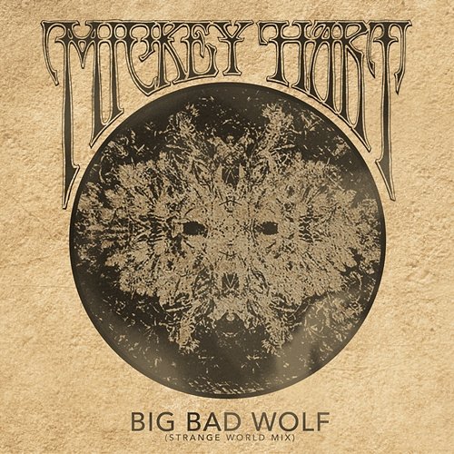 Big Bad Wolf Mickey Hart feat. Tarriona 'Tank' Ball