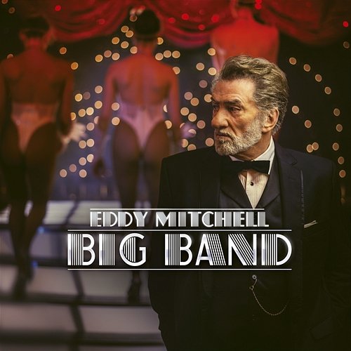 Big Band Eddy Mitchell