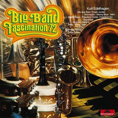 Big Band Fascination '72 Kurt Edelhagen