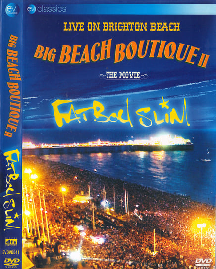 Big Beach Boutique II Fatboy Slim, Basement Jaxx, Underworld, All Saints, X-Press 2