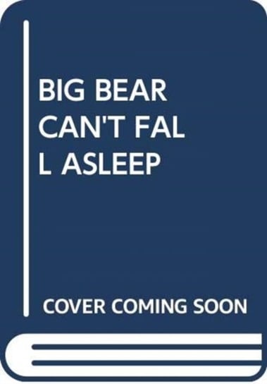Big Bear Can'T Fall Asleep Ruel Adeline