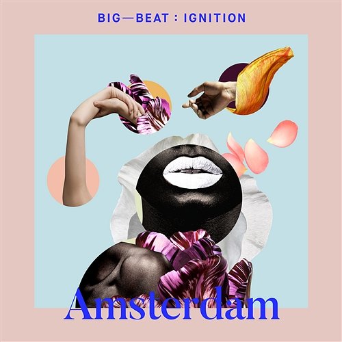 Big Beat Ignition: Amsterdam Various Artists