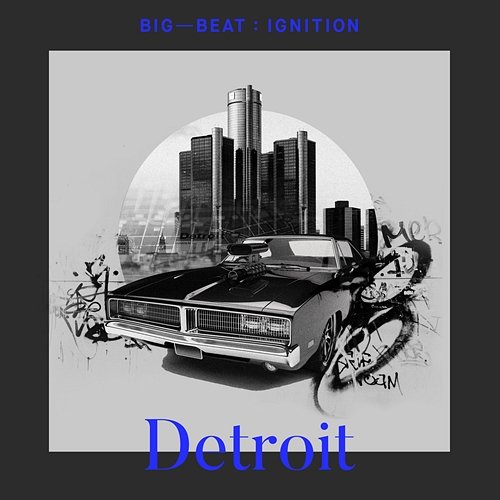 Big Beat Ignition: Detroit Various Artists