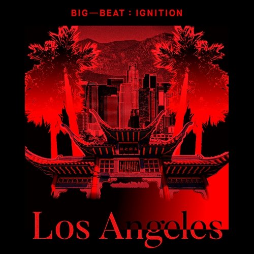 Big Beat Ignition: Los Angeles Various Artists