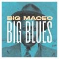 Big Blues Big Maceo