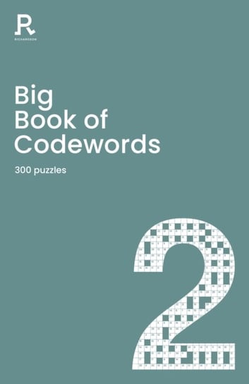 Big Book of Codewords Book 2: a bumper codeword book for adults containing 300 puzzles Opracowanie zbiorowe