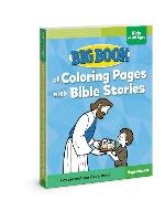 Big Book of Coloring Pages with Bible Stories for Kids of Al Cook David C.
