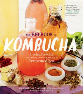 Big Book of Kombucha, the Crum Hannah, Lagory Alex