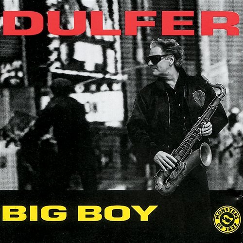 Big Boy Hans Dulfer