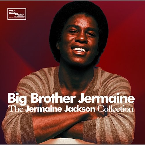 Big Brother Jermaine - The Jermaine Jackson Collection Jermaine Jackson