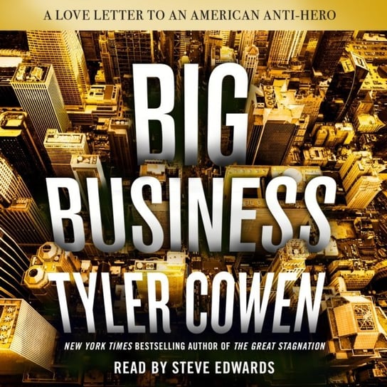 Big Business Cowen Tyler